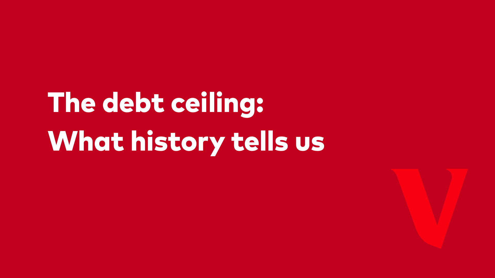 The debt ceiling: What history tells us